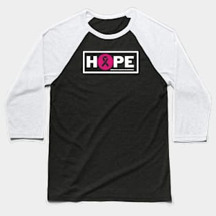 Hope - Breast cancer awareness Baseball T-Shirt